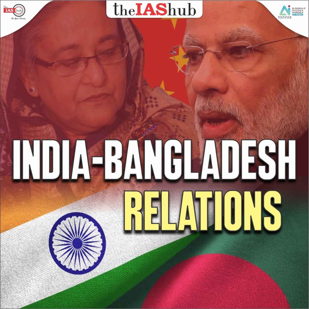 India-Bangladesh Relations