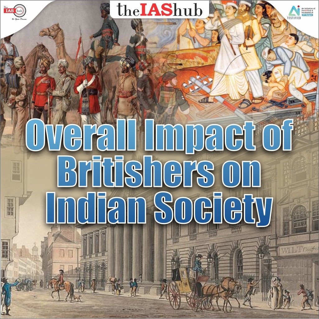 Overall Impact of Britishers on Indian Society