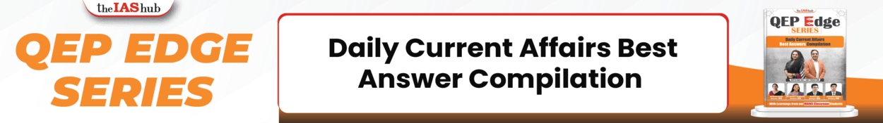 QEP EDGE Series: Daily Current Affairs Best Answers Compilation Banner